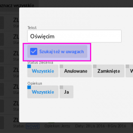 W wyszukiwaniu zleceń dodane zostało wyszukiwanie po polu Uwagi trasy